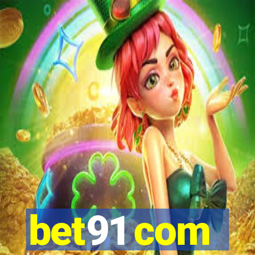 bet91 com